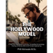 The Hollywood Model: A Step-by-Step Guide to Writing Compelling Screenplays, Dramas & Stories With AI & Prompt Engineering