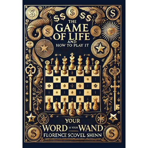 The Game of Life and How to Play It & Your Word Is Your Wand (Collector's Edition) (Laminated Hardback with Jacket)