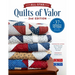 All-Star Quilts of Valor, 2nd Edition: 37 Patriotic Patterns from Star Designers