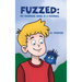 Fuzzed: My Guardian Angel is a Fuzzball