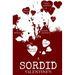 A Sordid Valentine's