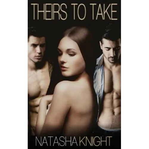 Theirs To Take