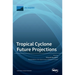 Tropical Cyclone Future Projections