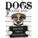 Dogs Gone Bad