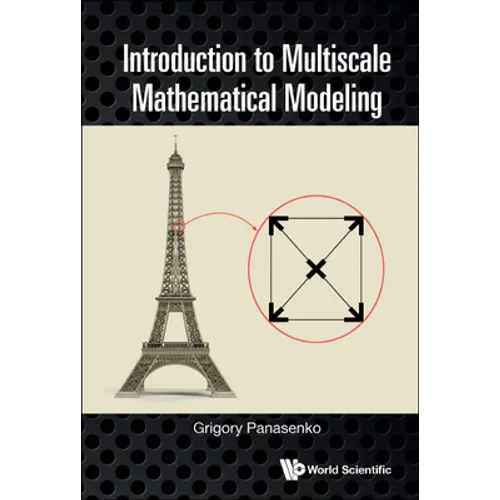 Introduction to Multiscale Mathematical Modeling