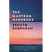 The Mantram Handbook: A Practical Guide to Choosing Your Mantram and Calming Your Mind