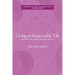 Living an Impeccable Life: What Helps or Hinders Your Dance with Life