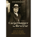 A Carpetbagger in Reverse: Arthur W. Mitchell, America's First Black Democratic Congressman