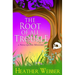 The Root Of All Trouble: A Nina Quinn Mystery