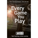 Every Game You Play: Two missing women. One will die.