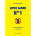 Livre jaune n° 1