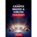 Campus, Brand, and Circus: A Social History of College Sports