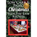 Low Carb & Paleo Christmas - Healthy Easy Recipes: Lowcarb and Paleo Recipes based on the 12 days of Christmas