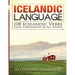 Icelandic Language: 108 Icelandic Verbs Fully Conjugated in All Tenses