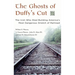 The Ghosts of Duffy's Cut: The Irish Who Died Building America's Most Dangerous Stretch of Railroad