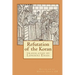 Refutation of the Koran: translated by Londini Ensis