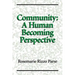 Community: A Human Becoming Perspective: A Human Becoming Perspective