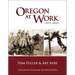 Oregon at Work: 1859-2009