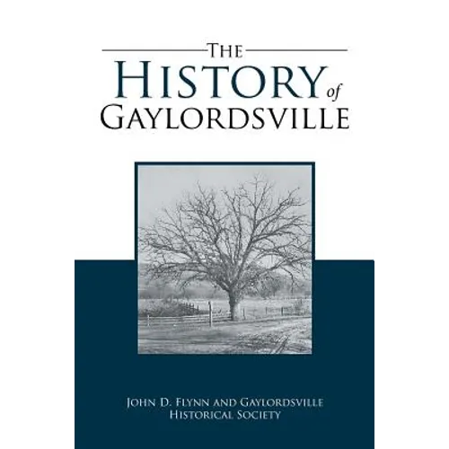 The History of Gaylordsville: John D. Flynn and Gaylordsville Historical Society