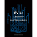 Evil: A study of lost techniques