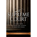 The Supreme Court: A C-Span Book Featuring the Justices in Their Own Words