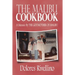 The Malibu Cookbook: A Memoir by the Godmother of Malibu