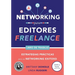 Networking para Editores Freelance: Estrategias Prácticas para un Networking Exitoso