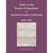Index to the Bonds of Guardians of Sonoma County, California 1852-1907