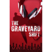 The Graveyard Shift