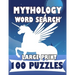 Mythology Word Search Large Print 100 Puzzles: For teens and adults
