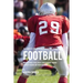 The Complete Strength Training Workout Program for Football: Increase power, speed, agility, and resistance through strength training and proper nutri