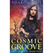 Cosmic Groove