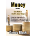 Money: Get Rich in 10,001 Easy Steps
