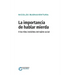 La importancia de hablar mierda [Edición especial]