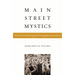 Main Street Mystics: The Toronto Blessing and Reviving Pentecostalism