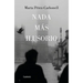 NADA Más Ilusorio / Nothing Is More Illusive