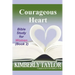 Courageous Heart: Bible Study for Women (Book 2)
