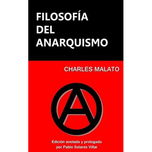 Filosofía del anarquismo