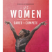 25 Women Who Dared to Compete