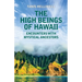 The High Beings of Hawaii: Encounters with Mystical Ancestors
