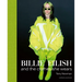Billie Eilish: And the Clothes She Wears