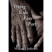 Dying Is the Easy Part
