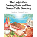 The Lady's Own Cookery Book and New Dinner-Table Directory: A Large Collection of Original Receipts