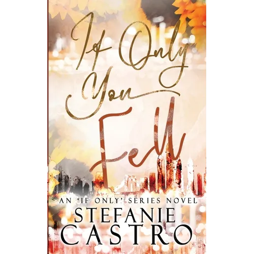 If Only You Fell