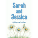 Sarah and Jessica