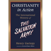 Christianity in Action: The History of the International Salvation Army