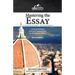 Mastering the Essay: Advanced Writing and Historical Thinking Skills for AP* European History