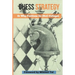 Chess Strategy: Or Why Positions Do (Not) Collapse