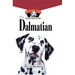 The Dalmatian: An Owner's Guide to a Happy Healthy Pet