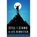 Still I Stand: A Life Rewritten
